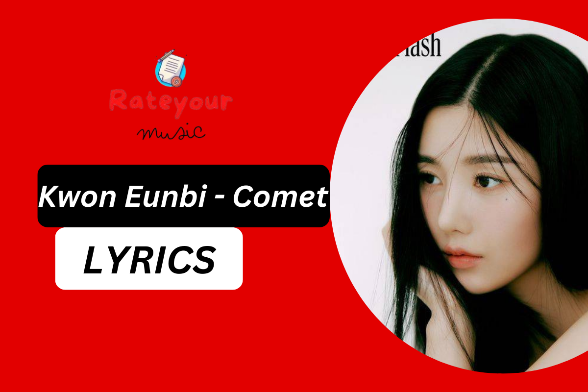 Kwon Eunbi (권은비) – Comet Lyrics (color coded)